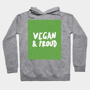 Vegan & Proud Hoodie